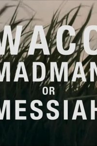 Storyville – S23E01 – Waco: Madman or Messiah Part 1
