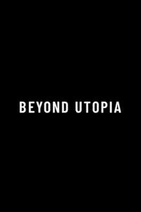 Storyville – S28E03 – Beyond Utopia: Escape From North Korea