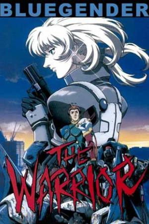 Blue Gender: The Warrior