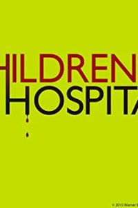 Childrens Hospital – S06E09 – Sperm Bank Heist