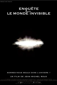 Enquête sur le monde invisible