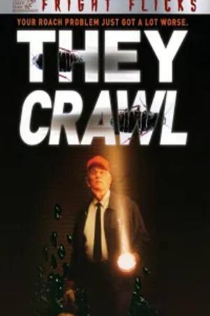 They Crawl