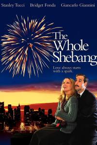 The Whole Shebang