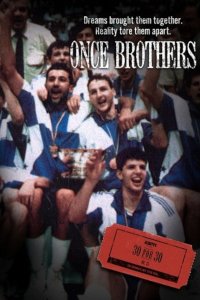 30 for 30 – S01E25 – Once Brothers