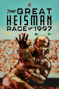 30 for 30 – S04E34 – The Great Heisman Race of 1997