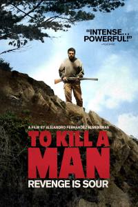 To Kill a Man