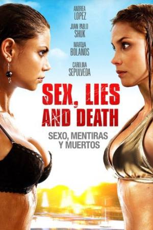 Sexo, mentiras y muertos