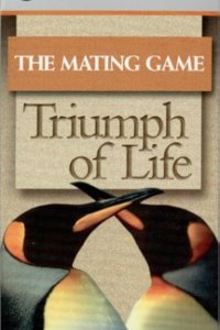 Nature – S19E08 – Triumph of Life: The Mating Game