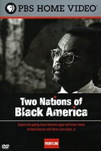 Frontline – S16E03 – The Two Nations of Black America