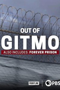 Frontline – S35E06 – Out of Gitmo