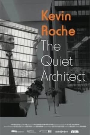 Kevin Roche: The Quiet Architect