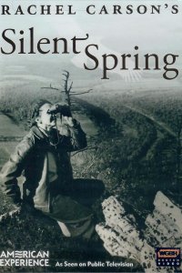 American Experience – S05E11 – Rachel Carson’s Silent Spring
