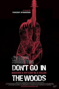 Don’t Go in the Woods