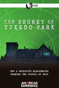 American Experience – S30E02 – The Secret of Tuxedo Park