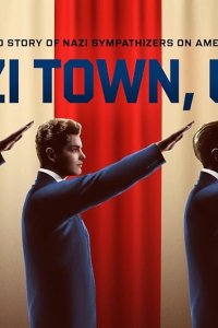 American Experience – S36E01 – Nazi Town, USA