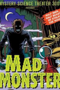 Mystery Science Theater 3000 – S02E03 – The Mad Monster