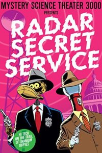 Mystery Science Theater 3000 – S06E20 – Radar Secret Service