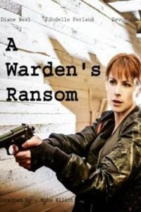A Warden’s Ransom