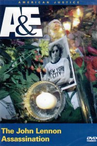 American Justice – S07E03 – The John Lennon Assassination
