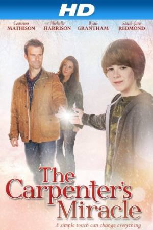 The Carpenter’s Miracle