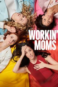 Workin’ Moms