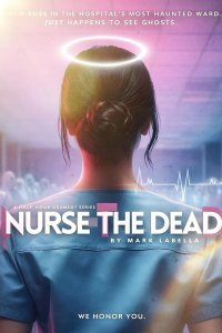 Nurse the Dead – S01E02 – Episode #1.2