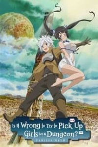 Is It Wrong to Try to Pick Up Girls in a Dungeon? Season 1 Episode 11