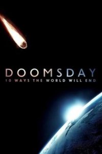 Doomsday: 10 Ways the World Will End