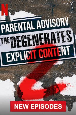 The Degenerates