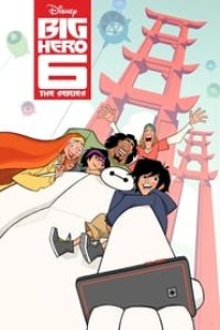 Big Hero 6 The Series Season 1 Episode 20