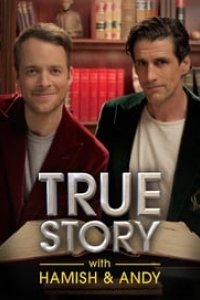 True Story with Hamish & Andy Season 2 Episode 7