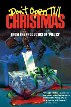 Don’t Open Till Christmas