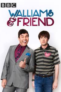 Walliams & Friend