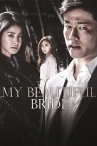 My Beautiful Bride Season 1 Episode 7