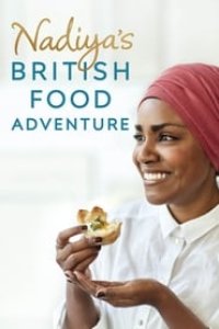 Nadiya\’s British Food Adventure Season 1 Episode 5
