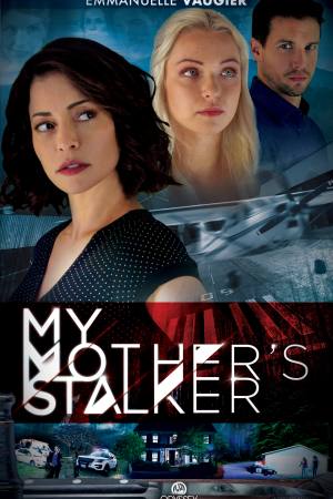 My Mother’s Stalker