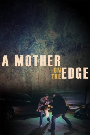 A Mother on the Brink