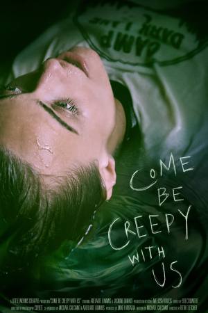 Come Be Creepy With Us
