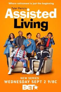 Tyler Perry’s Assisted Living