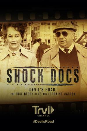 Devil’s Road: The True Story of Ed and Lorraine Warren