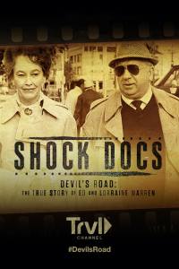 Devil’s Road: The True Story of Ed and Lorraine Warren