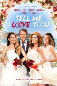 Tell Me I Love You