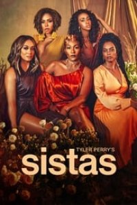 Tyler Perry’s Sistas Season 2 Episode 13
