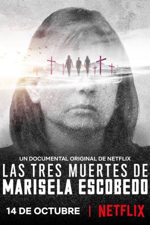 The Three Deaths of Marisela Escobedo