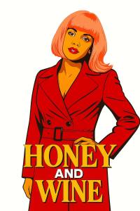 Honey and Wine