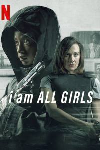 I Am All Girls