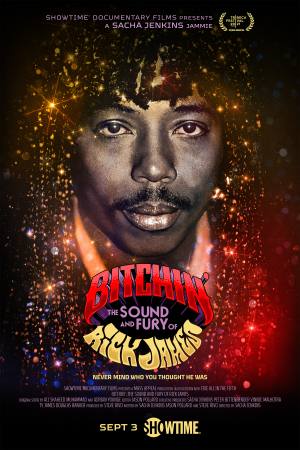 Bitchin’: The Sound and Fury of Rick James