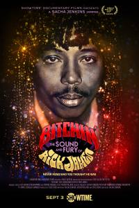 Bitchin’: The Sound and Fury of Rick James