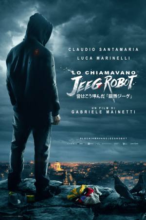 They Call Me Jeeg Robot