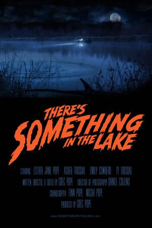 There’s Something in the Lake